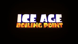 Ice Age: Boiling Point (2027) Title Remake - Panzoid